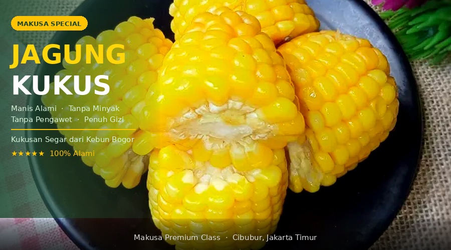 Jagung Kukus Makusa: Manis Alami yang Bikin Nagih (dan Kenapa Itu Bagus!)